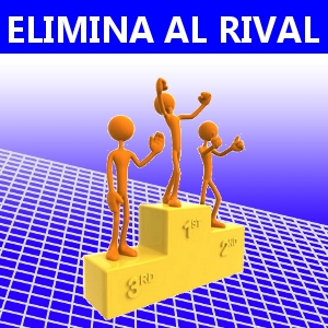 ELIMINA AL RIVAL