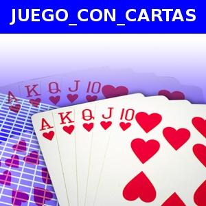 JUEGO CON CARTAS